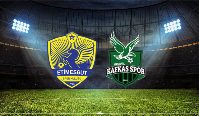 Etimesgutspor - İnegöl Kafkas Maçı Ne Zaman? Saat Kaçta? Hangi Kanalda?