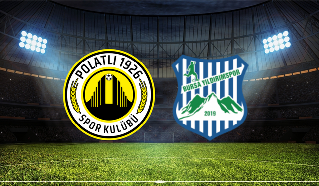 Polatlı 1926 - Bursa Yıldırım Maçı Ne Zaman? Saat Kaçta? Hangi Kanalda?