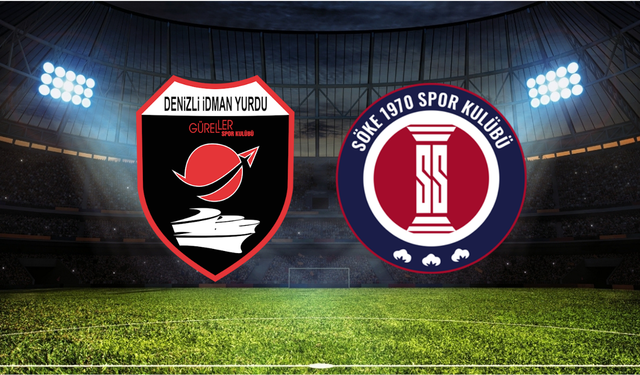 Denizli İdmanyurdu - Söke 1970 Maçı Ne Zaman? Saat Kaçta? Hangi Kanalda?