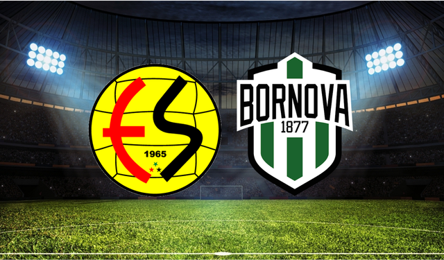 Eskişehirspor - Bornova 1877 Maçının İlk 11'leri Belli Oldu!