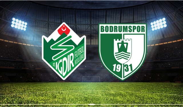 Iğdır FK - Bodrum FK Maçının İlk 11'leri Belli Oldu!