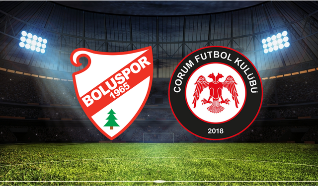 Boluspor - Çorum FK Maçı Ne Zaman? Saat Kaçta? Hangi Kanalda?