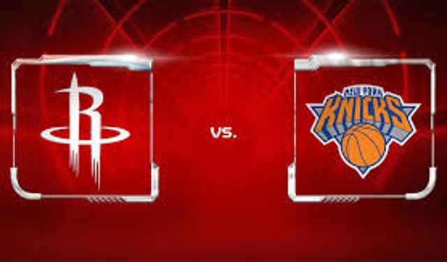 Houston Rockets - New York Knicks Maçı Ne Zaman, Saat Kaçta, Hangi Kanalda?