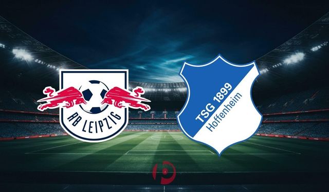 Bundesliga'da Dev Kapışma! RB Leipzig - Hoffenheim Maçı Canlı İzle! Saat Kaçta, Hangi Kanalda?