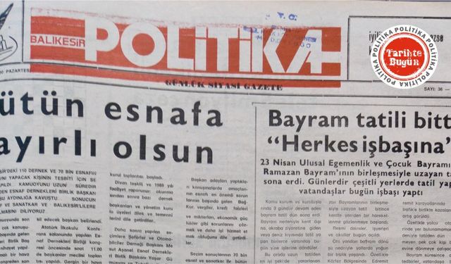 30 Nisan 1990 Pazartesi: Bütün esnafa hayırlı olsun