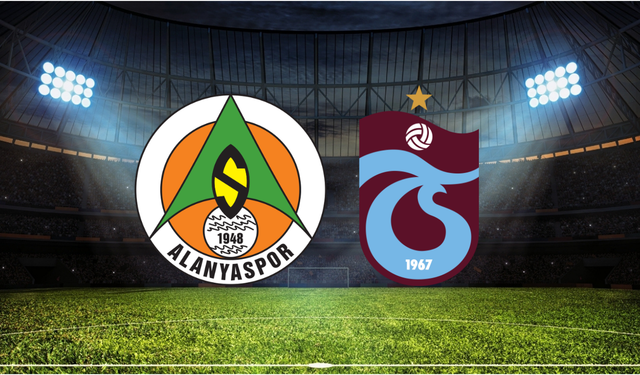 Alanyaspor - Trabzonspor Maçı Ne Zaman? Saat Kaçta? Hangi Kanalda?