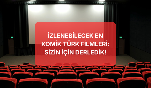Modunuz mu Düşük? Kafayı Dağıtacak, Kahkaha Garantili En İyi Türk Komedi Filmleri: IMDb Puanına Göre Sıraladık!
