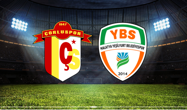 Dev Final İçin Geri Sayım Başladı! Malatya Yeşilyurtspor - Çorluspor Maçı Ne Zaman, Saat Kaçta, Hangi Kanalda?