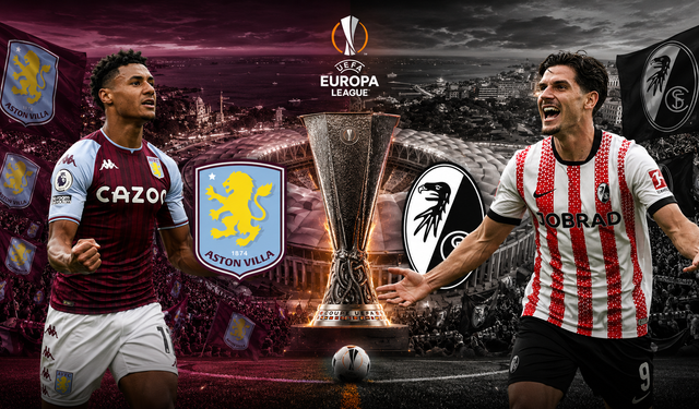 Aston Villa - Freiburg Maçı Nasıl İzlenir? İşte Canlı Yayın Kanalları: