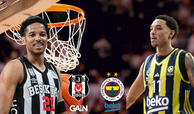 Potada Dev Derbi! Beşiktaş GAİN - Fenerbahçe Beko Maçı Nasıl İzlenir? İşte Canlı Yayın Kanalları: