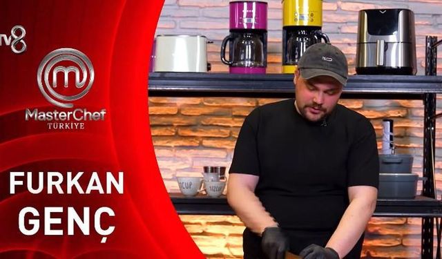 MasterChef Furkan Genç Kimdir? Furkan Genç Kaç Yaşında, Nereli ve Elendi mi?