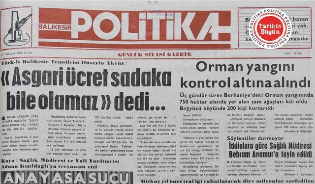 27 Temmuz 1990 Cuma: “Asgari Ücret sadaka bile olamaz” dedi