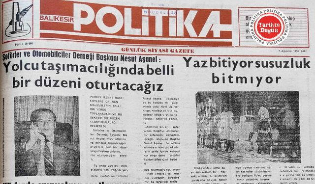 7 Ağustos 1990 Salı: Yolcu taşımacılığında belli bir düzeni oturtacağız