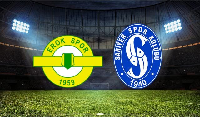 Esenler Erokspor - Sarıyer Maçı Nasıl İzlenir? İşte Canlı Yayın Kanalları: