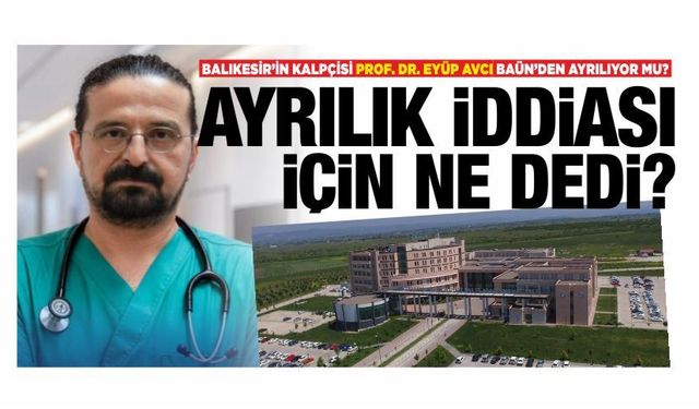 Balıkesir'in kalpçisi gündem olan o iddiaları yanıtladı... Eyüp Avcı Balıkesir Üniversitesi'nden ayrılıyor mu?
