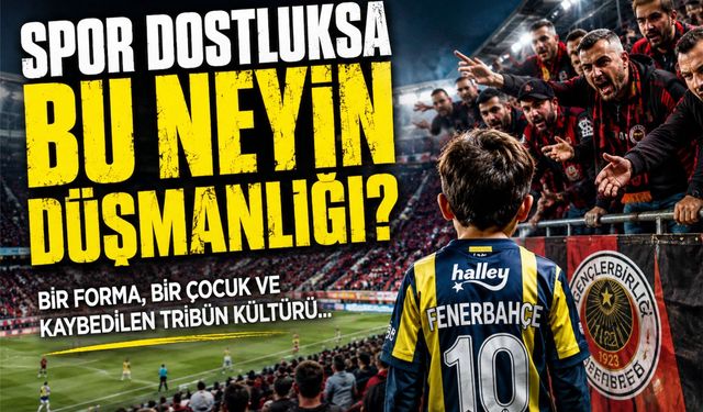 SPOR DOSTLUKSA, BU NEYİN DÜŞMANLIĞI?