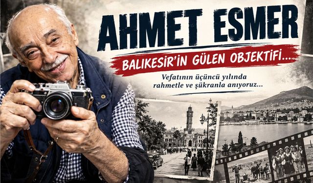Ahmet Esmer: Balıkesir'in gülen objektifi