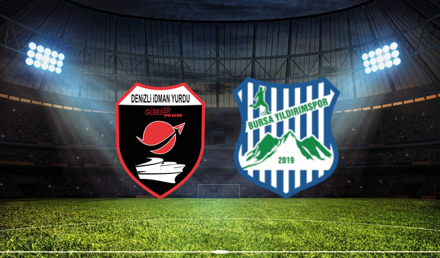 Denizli İdman Yurdu - Bursa Yıldırımspor Maçı Ne Zaman? Saat Kaçta? Hangi Kanalda?