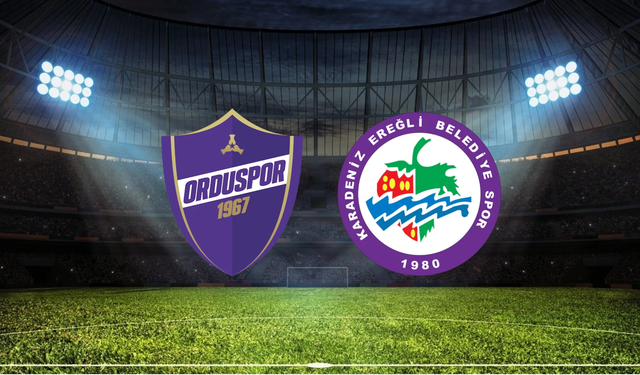 Orduspor 1967 - Karadeniz Ereğli 1980 Maçı Ne Zaman? Saat Kaçta? Hangi Kanalda?
