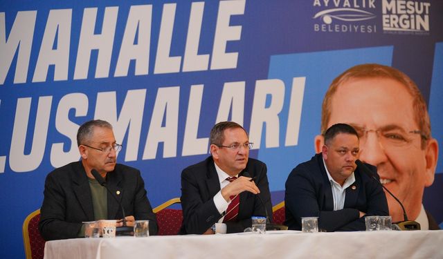 Mesut Ergin Ayvalıklıların sorunlarını dinledi, projelerini anlattı