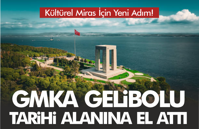 GMKA Çanakkale Tarihi Alanına El Attı