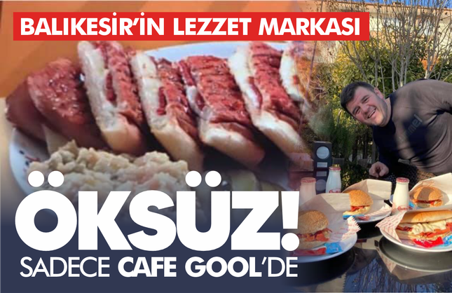 Balıkesir’in Lezzet Markası: Öksüz Tost