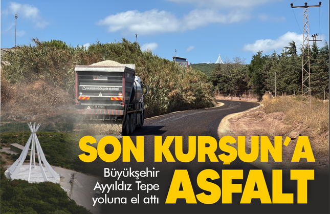 Son Kurşun'a Asfalt...
