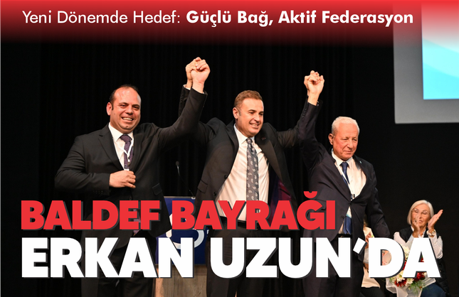 Balıkesirliler Dernekleri Federasyonu’nda Nöbet Değişimi: Yeni Başkan Erkan Uzun Oldu