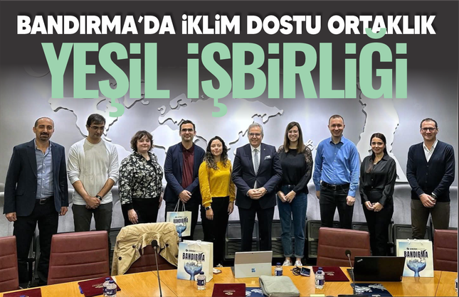 Avrupa’nın Yeşil Dönüşüm Ağına Bandırma da Katıldı