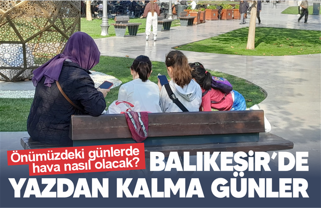 Kasım ortasında yaz tadında Balıkesir! Çocuklar parkta koştu, kombiler hâlâ suskun