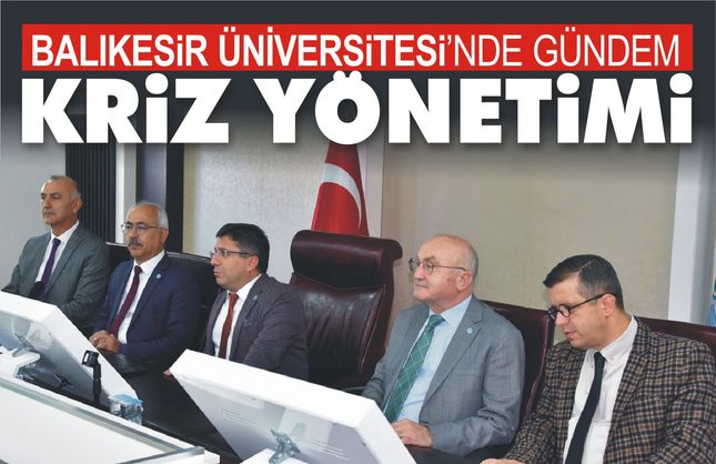 BAÜN’de Kriz Yönetimi Toplantısı: “Afetlere Karşı Kurumsal Hazırlık Önceliğimiz”