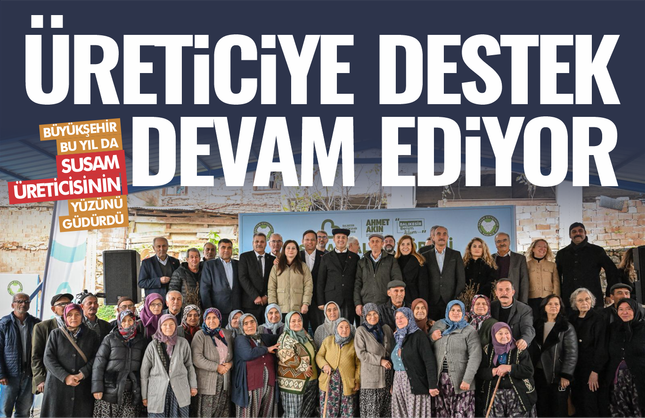 Balıkesir Büyükşehir Belediyesi'nden susam üreticilerine destek