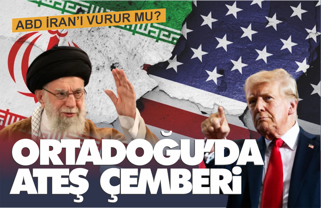 Ortadoğu Ateş Çemberinde: ABD İran’ı Vurur mu?