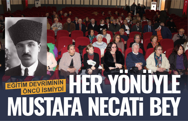 Balıkesir YKKED Mustafa Necati'yi unutmadı... Her yönüyle Necati Bey