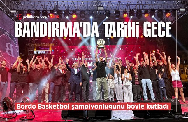 Bandırma'da tarihi gece! Bordo Basketbol şampiyonluğu böyle kutladı
