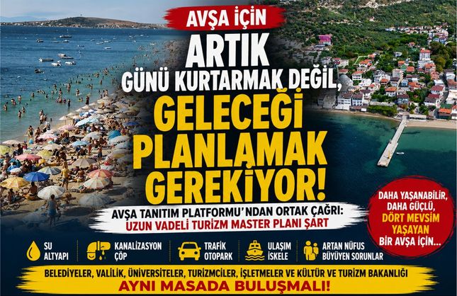 AVŞA İÇİN ORTAK ÇAĞRI: ARTIK GELECEĞİ PLANLAMA ZAMANI