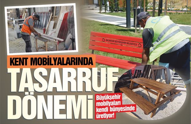 Balıkesir Büyükşehir Belediyesi kent mobilyalarını kendi bünyesinde üretiyor
