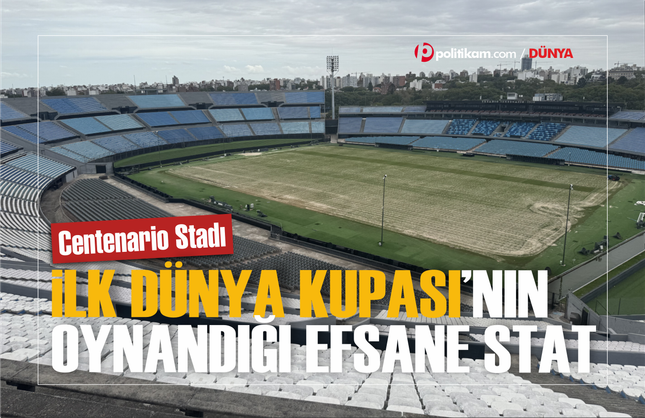 Dünya Futbolunun Tarihi Anıtı: Centenario Stadı Zamana Meydan Okuyor