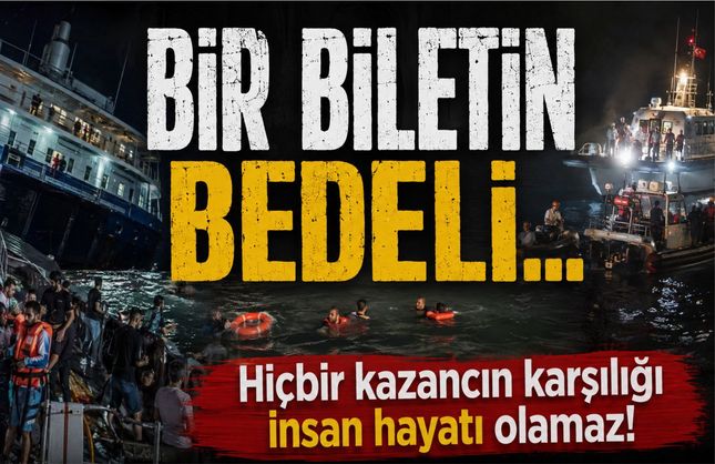 Bir biletin bedeli insan hayatı olamaz!