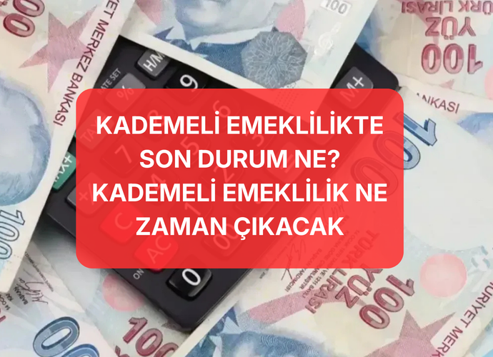 1 Mart Kademeli Emeklilik Şartlar Belli Oldu mu? Kademeli Emeklilik Ne Zaman Çıkacak? 7000 Prim Günü ve Detaylar: