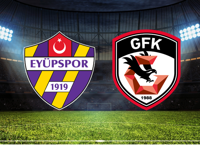 Eyüpspor - Gaziantep FK Maçının İlk 11'leri Belli Oldu!
