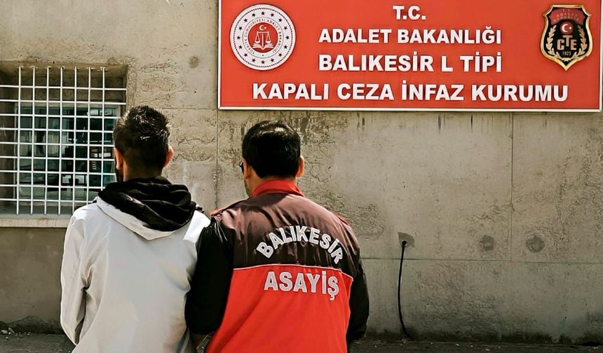 Balıkesir'de Nefes Kesen Operasyon! 18 Yıl Cezası Olan 2 Firari Yakalandı