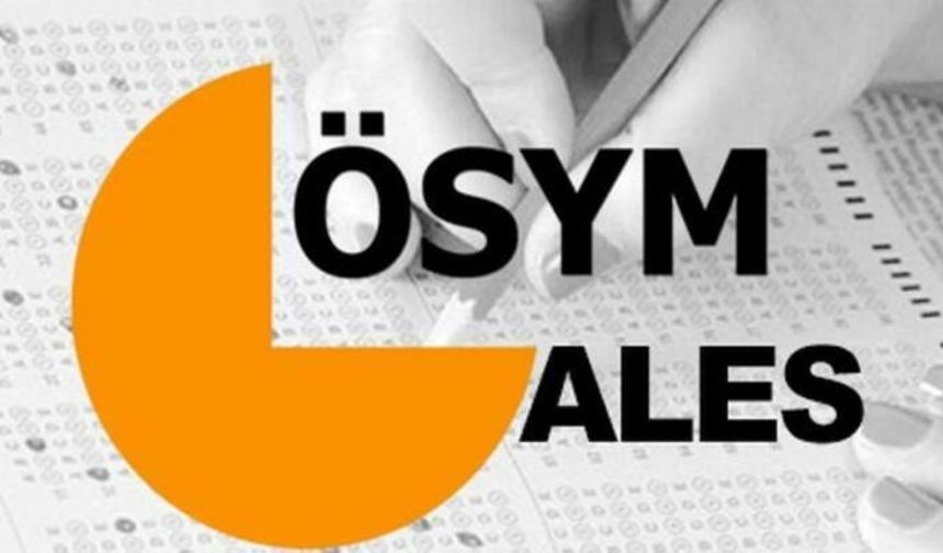 ALES/2 Başvuruları Başladı! ALES/2 Ne Zaman Yapılacak, Sonuçlar Ne Zaman Açıklanacak?