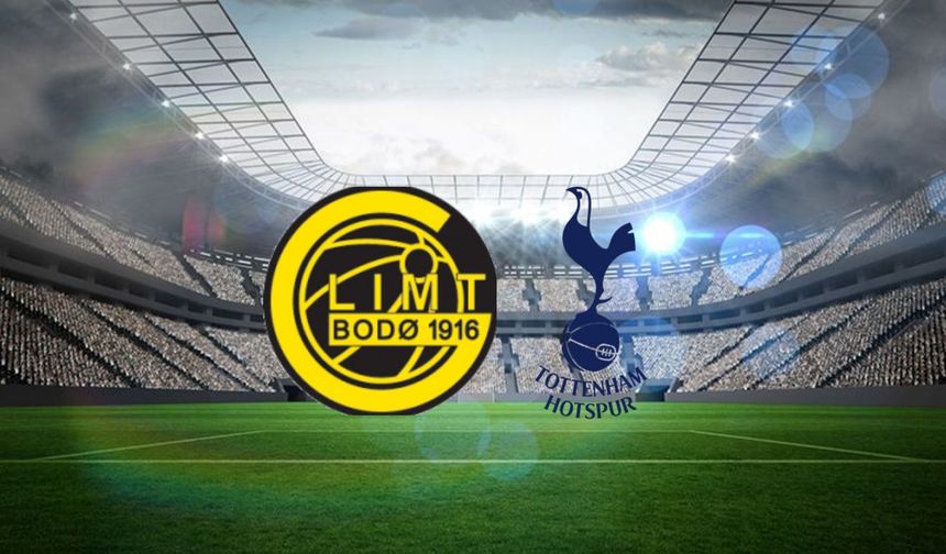Bodo/Glimt - Tottenham Maçının İlk 11'leri Belli Oldu! İşte Maçın Tüm Detayları: