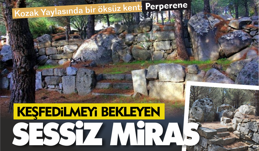 Perperene Antik Kenti: Bergama’nın Gölgesindeki Tarihî Hazine