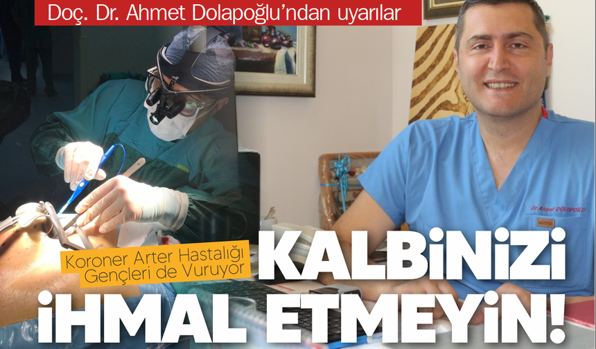 Kalbinizi İhmal Etmeyin: Koroner Arter Hastalığı Gençleri de Vuruyor