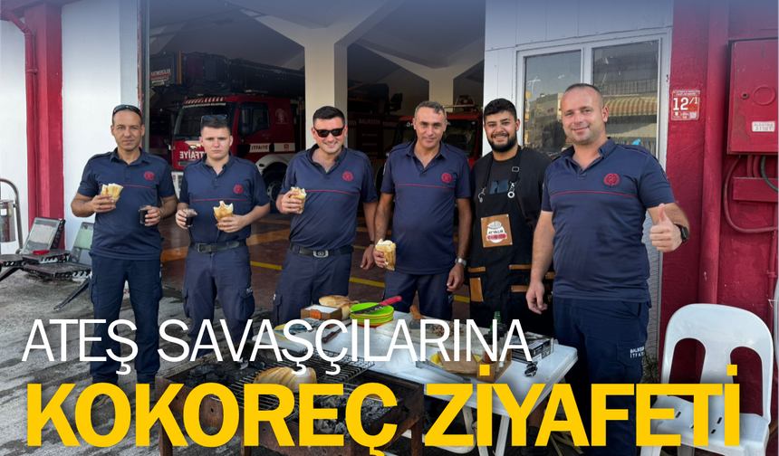 Ayvalık’ta Kahraman İtfaiyecilere Kokoreçli Teşekkür