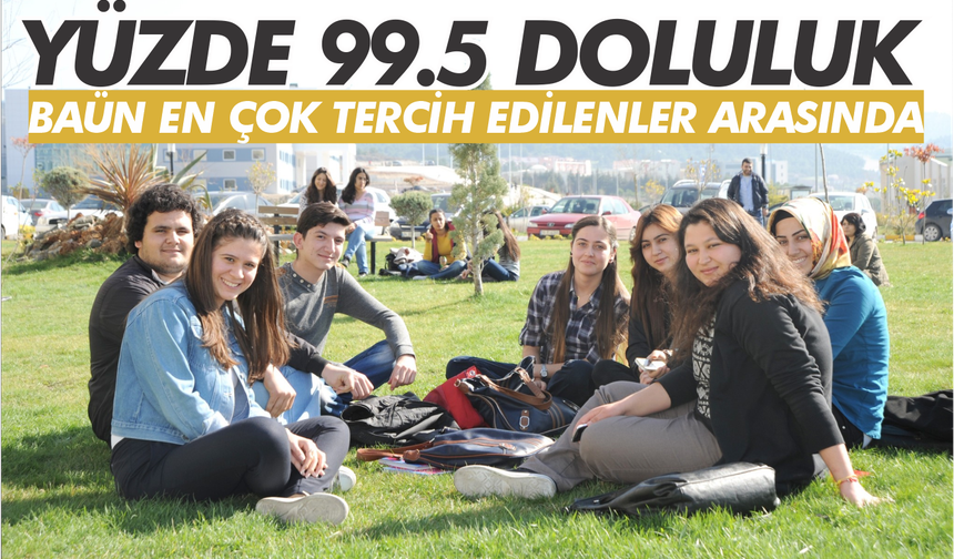 BAÜN, %99,5 Doluluk Oranıyla En Çok Tercih Edilen Üniversiteler Arasında