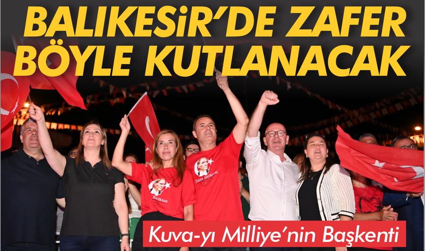Balıkesir’de 30 Ağustos Zafer Bayramı Coşkusu