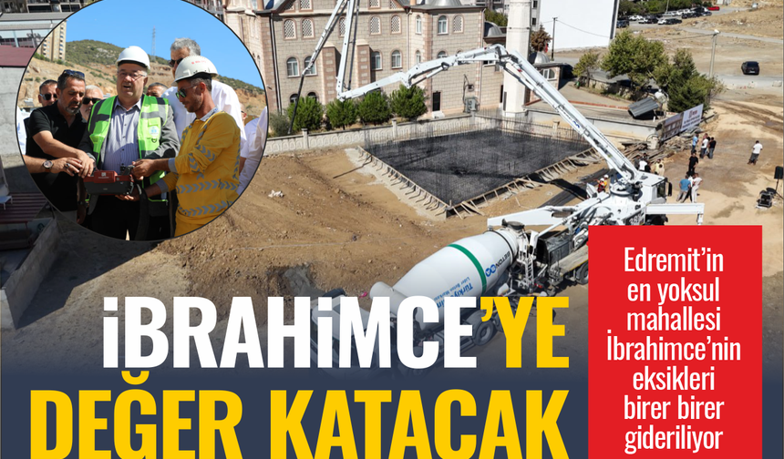 İbrahimce Mahallesi’ne Taziye ve Kültür Evi Müjdesi
